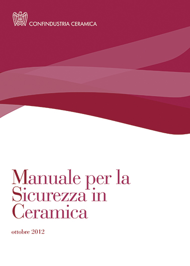 Manuale per la Sicurezza in Ceramica (2012)